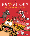 Kamala luonto � Asiatonta oleskelua